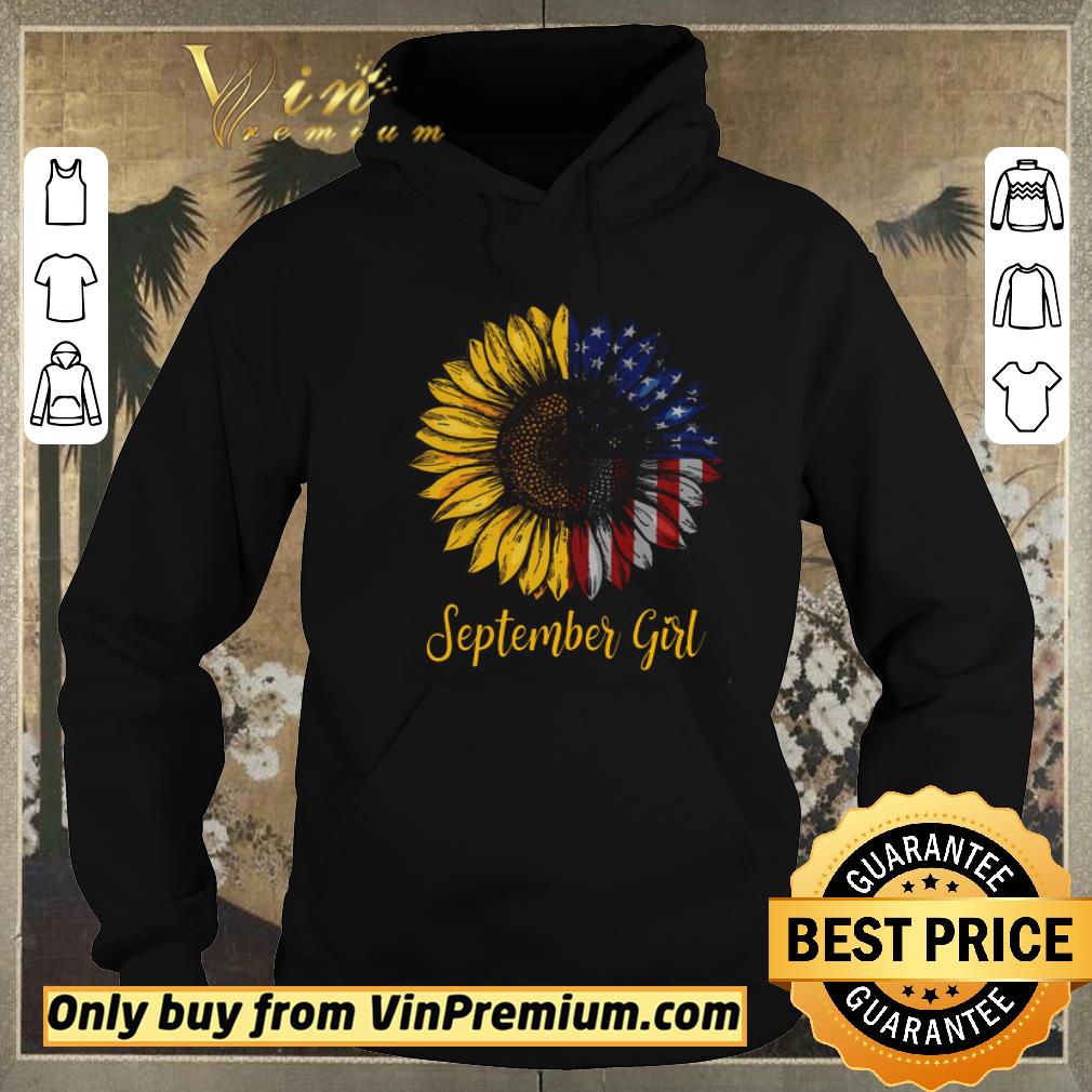 79ca0330 hot sunflower american flag september girl shirt sweater 4 - Hot Sunflower American Flag September Girl shirt sweater