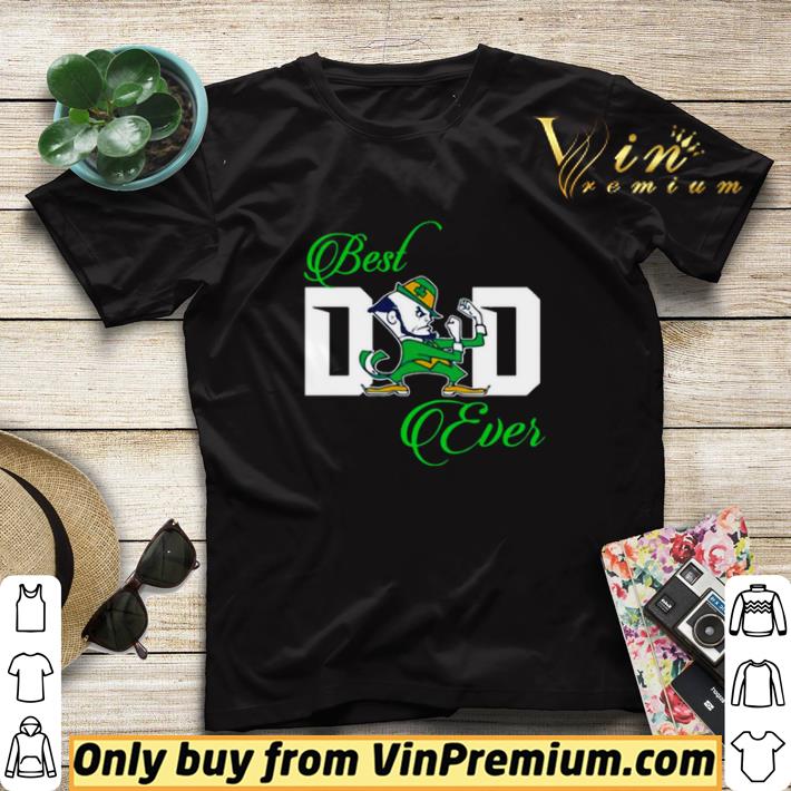Notre Dame Fighting Irish Best Dad ever shirt sweater 7a7ad1f2 notre dame fighting irish best dad ever shirt sweater 4 - Notre Dame Fighting Irish Best Dad ever shirt sweater