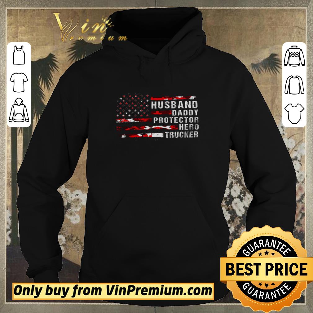 7b94112c premium husband daddy protector hero trucker american flag happy father s day shirt sweater 4 - Premium Husband Daddy Protector Hero Trucker American Flag Happy Father's Day shirt sweater