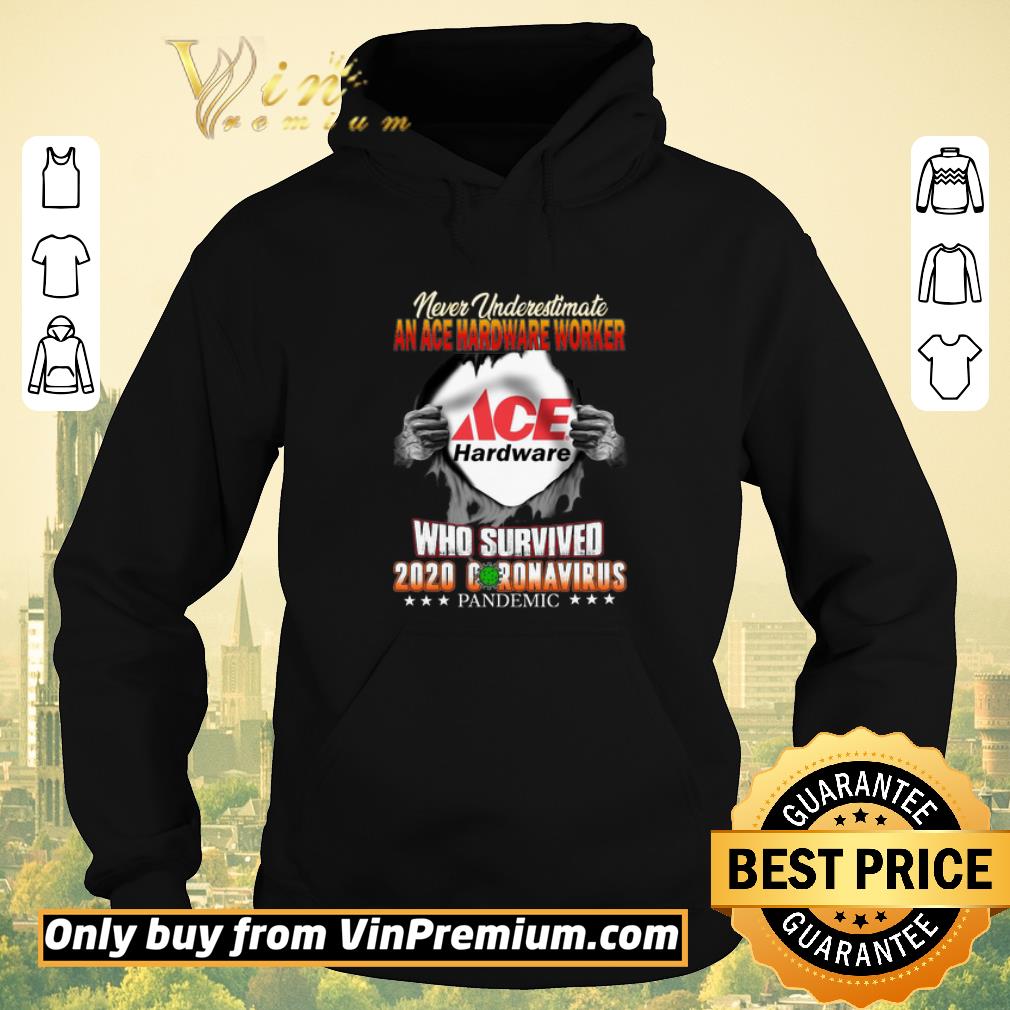 Funny Never Underestimate An Ace Hardware Worker Who Survived 2020 Coronavirus Pandemic shirt sweater 7e81d321 funny never underestimate an ace hardware worker who survived 2020 coronavirus pandemic shirt sweater 4 - Funny Never Underestimate An Ace Hardware Worker Who Survived 2020 Coronavirus Pandemic shirt sweater