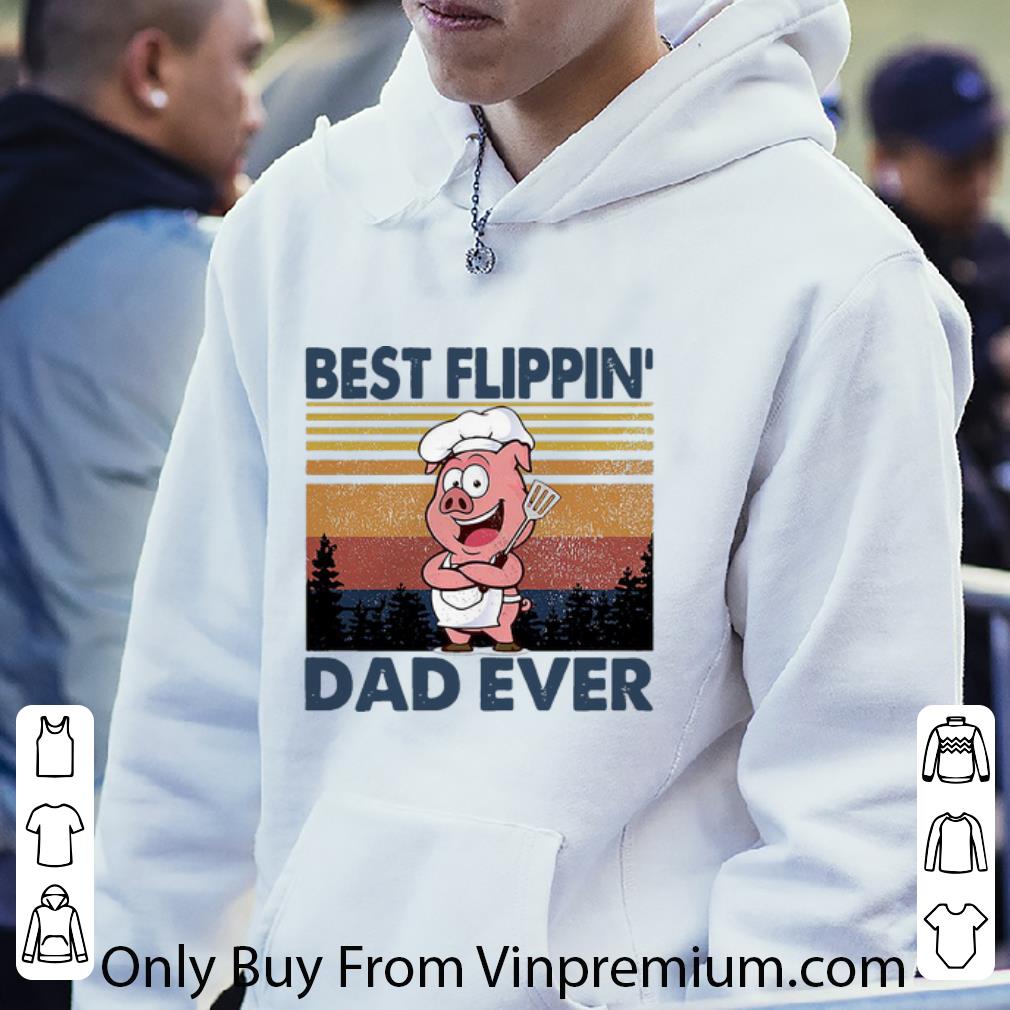 80fe6577 awesome vintage best flippin dad ever father s day shirt 4 - Awesome Vintage Best Flippin’ Dad Ever Father's Day shirt