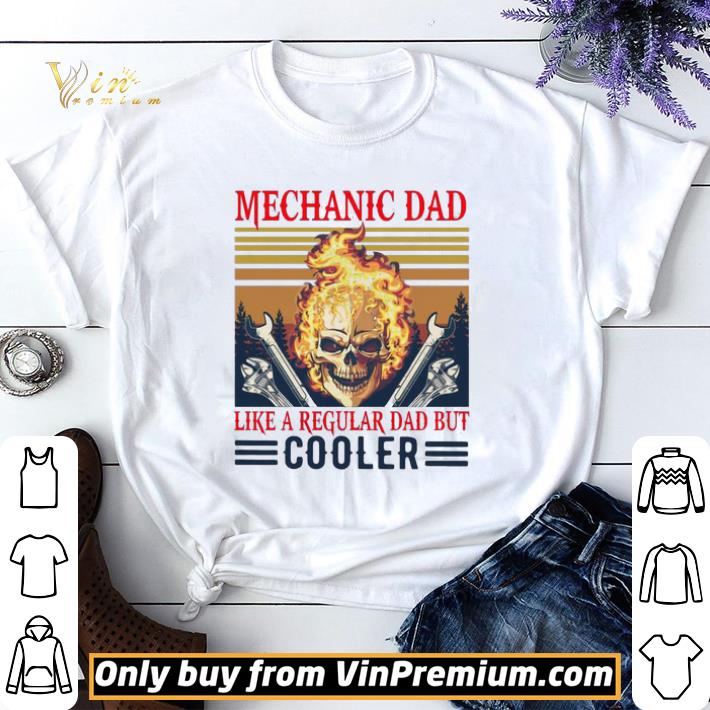 Skull Mechanic Dad Like A Regular Dad But Cooler Vintage shirt sweater