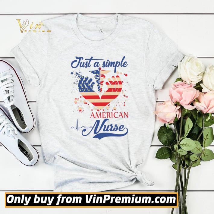 8a7ecefa just a simple american nurse happy 4th of july shirt sweater 4 - Just A Simple American Nurse Happy 4th Of July shirt sweater