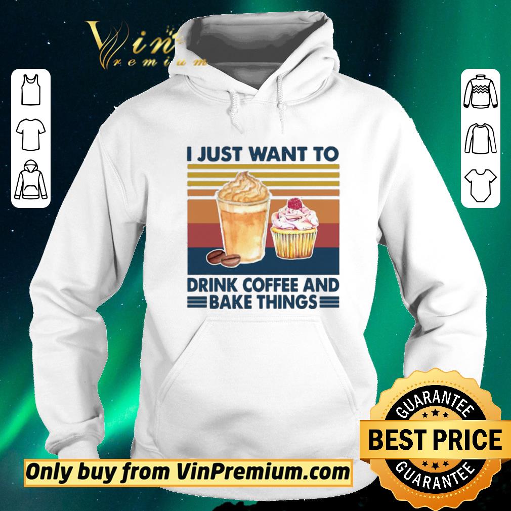 90080d13 hot i just want to drink coffee and bake things vintage shirt sweater 4 - Hot I just want to drink coffee and bake things vintage shirt sweater