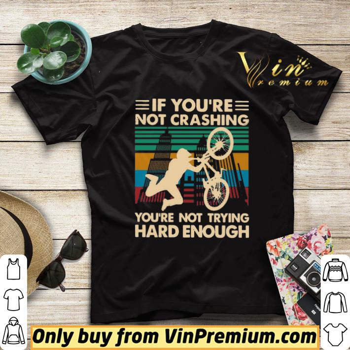 91ae43b2 cycling if you re not crashing you re not trying hard enough vintage shirt sweater 4 - Cycling If You’re Not Crashing You’re Not Trying Hard Enough Vintage shirt sweater