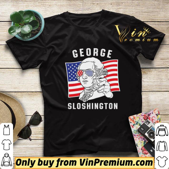 95046acb george sloshington drinking happy 4th of july american flag shirt sweater 4 - George Sloshington Drinking Happy 4th Of July American Flag shirt sweater
