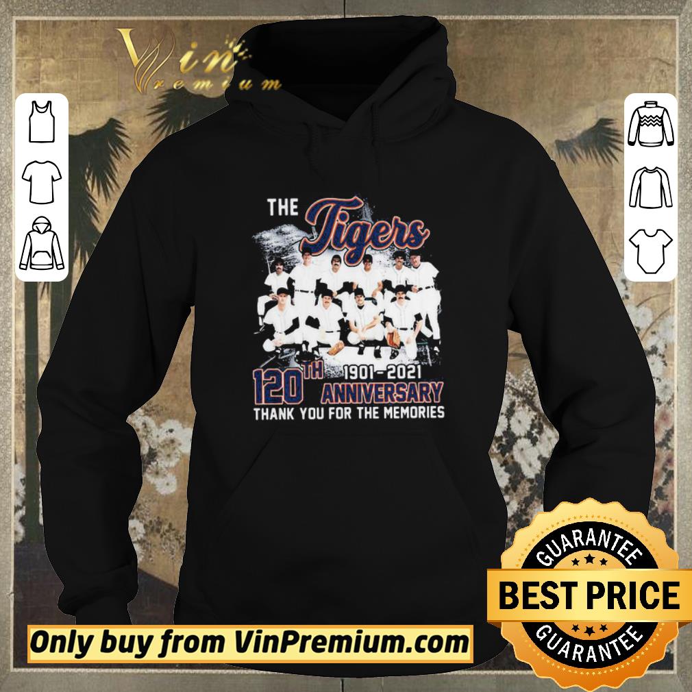 Official The detroit tigers 120th anniversary 1901 2021 thank you for the memories signatures shirt 9825695d official the detroit tigers 120th anniversary 1901 2021 thank you for the memories signatures shirt 4 - Official The detroit tigers 120th anniversary 1901 2021 thank you for the memories signatures shirt