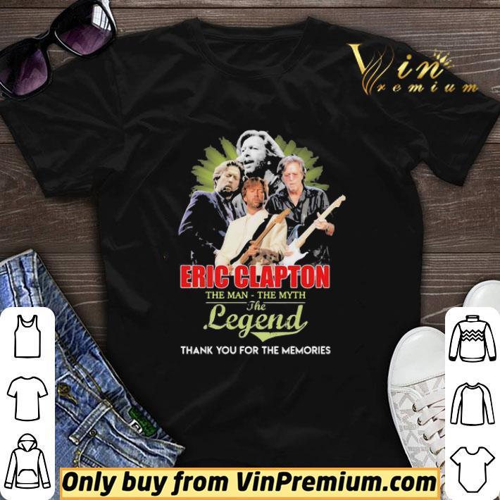 Eric clapton the man the myth the legend thank you for the memories shirt sweater