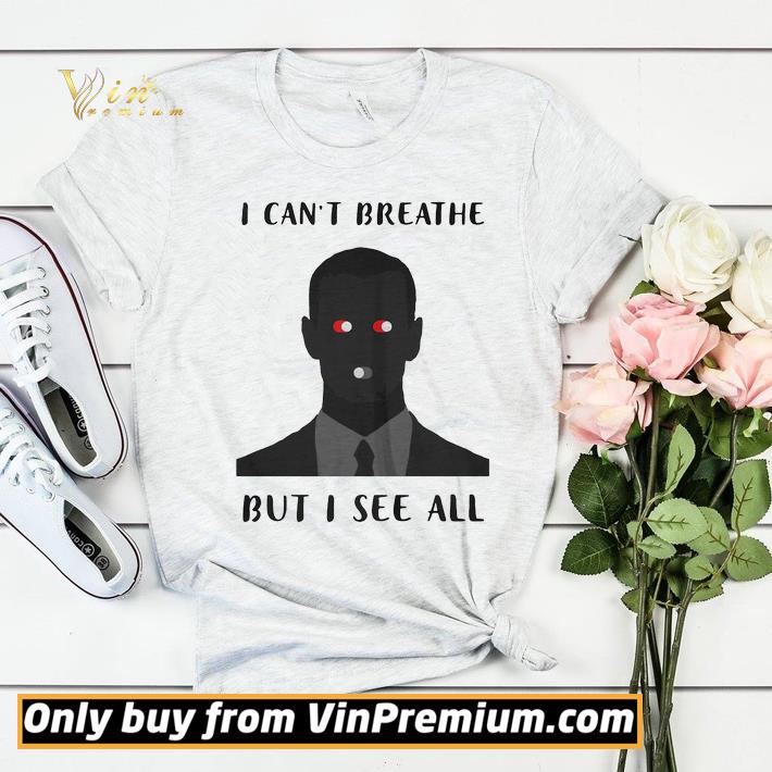 George floyd I can’t breathe but I see all shirt sweater 9e9af3a5 george floyd i can t breathe but i see all shirt sweater 4 - George floyd I can’t breathe but I see all shirt sweater