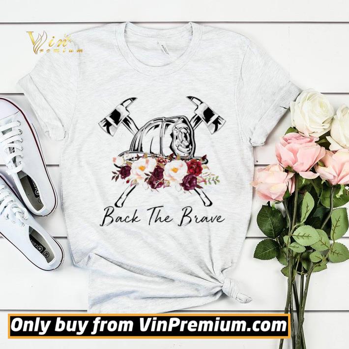 Back The Brave Fire Helmet Drawing shirt sweater a160ade8 back the brave fire helmet drawing shirt sweater 4 - Back The Brave Fire Helmet Drawing shirt sweater