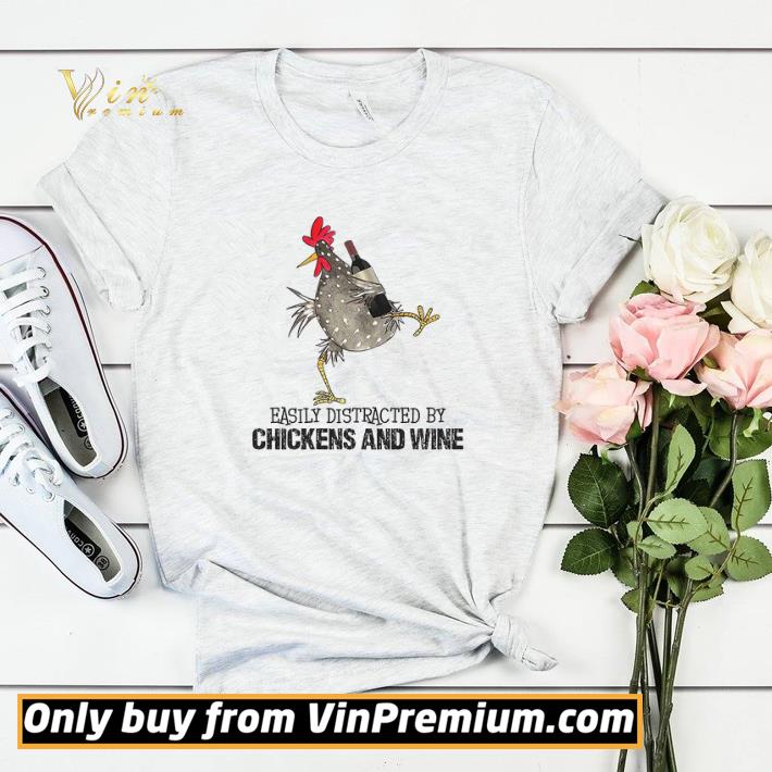 Easily Distracted By Chickens And Wine shirt sweater a9de831b easily distracted by chickens and wine shirt sweater 4 - Easily Distracted By Chickens And Wine shirt sweater