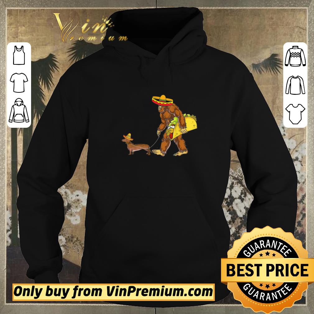 Premium Bigfoot Taco Dachshund Dog shirt sweater b0877785 premium bigfoot taco dachshund dog shirt sweater 4 - Premium Bigfoot Taco Dachshund Dog shirt sweater