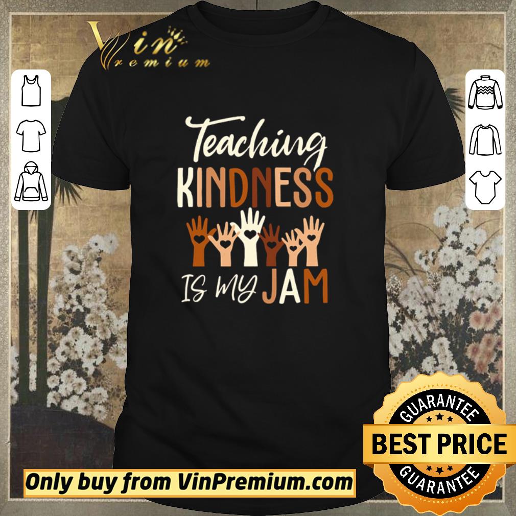 Official Teaching kindness is my jam shirt sweater