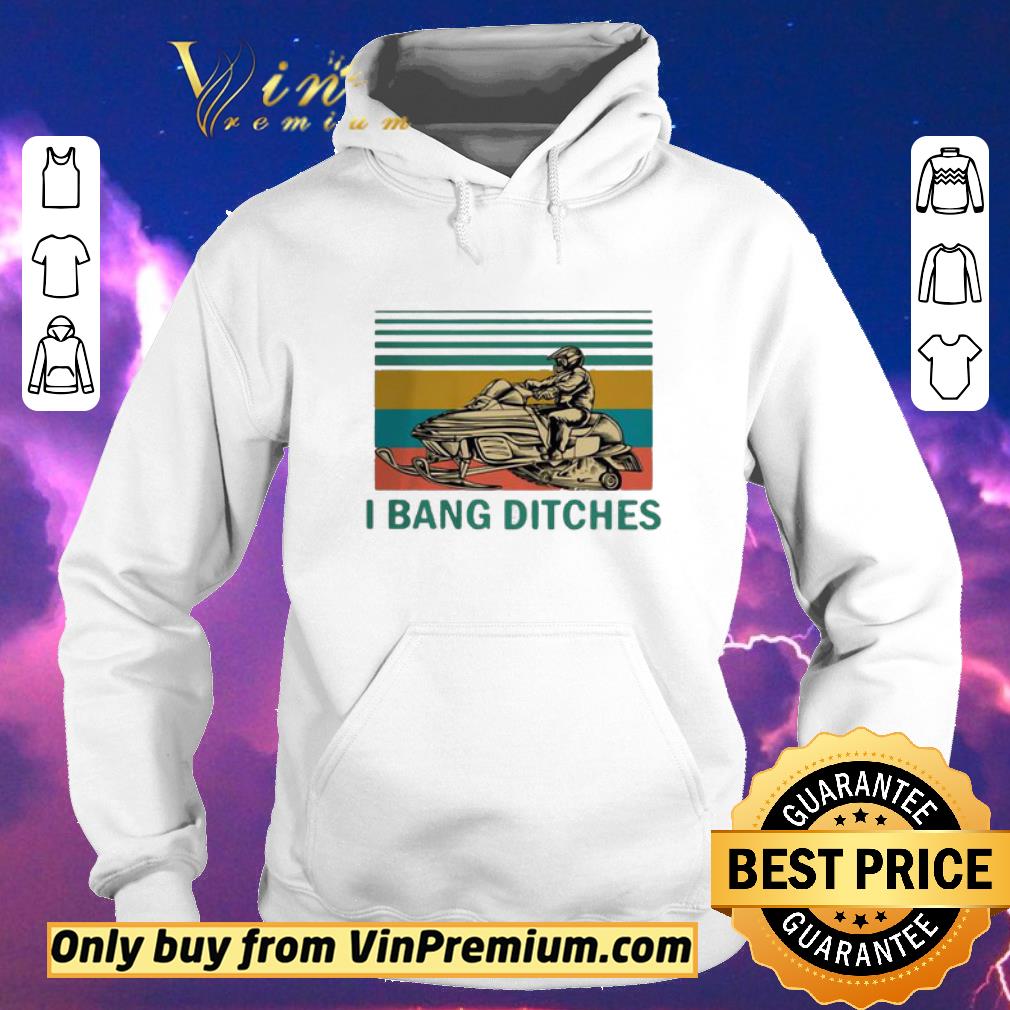 b165be31 premium snowmobile i bang ditches vintage shirt sweater 4 - Premium Snowmobile I Bang Ditches Vintage shirt sweater