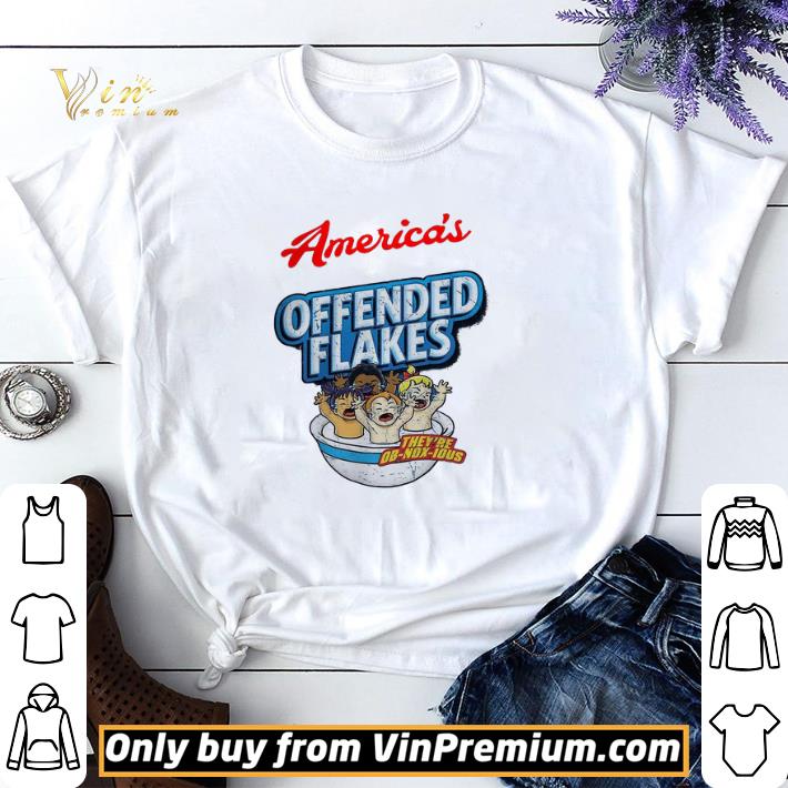 America’s Offended Flakes They’re Ob-Nox-Ious shirt sweater