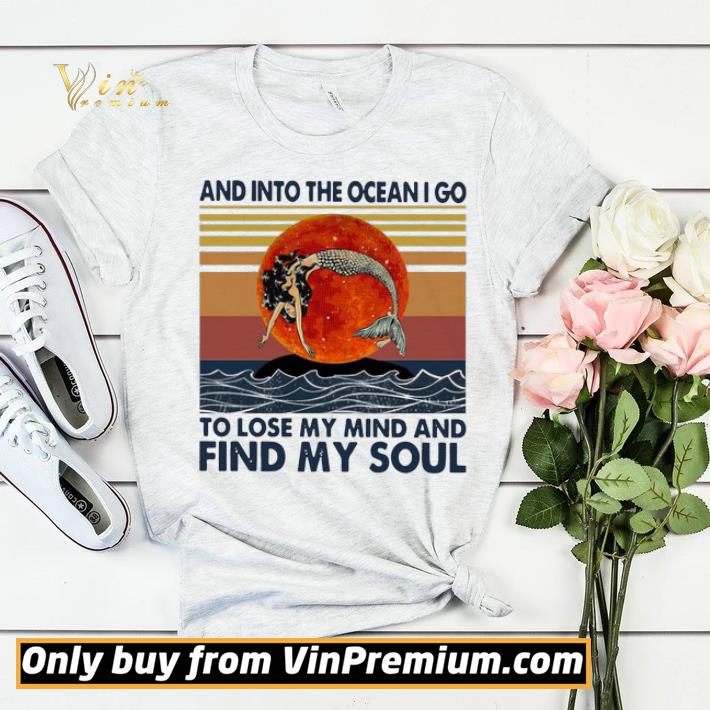 b67e8629 mermaid sunset and into the ocean i go to lose my mind and find my soul vintage shirt sweater 4 - Mermaid Sunset And Into The Ocean I Go To Lose My Mind And Find My Soul Vintage shirt sweater