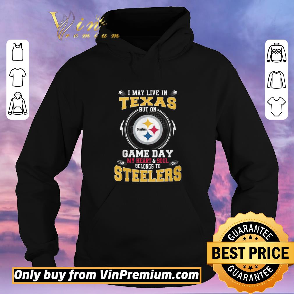 b7a6743d funny i may live in texas but on game day my heart and soul belongs to steelers shirt sweater 4 - Funny I May Live In Texas But On Game Day My Heart And Soul Belongs To Steelers shirt sweater