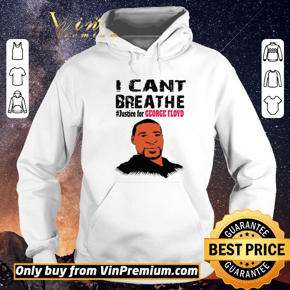 Awesome George Floyd I Can’t Breathe #Justice For George Floyd shirt sweater b7b6fdbe awesome george floyd i can t breathe justice for george floyd shirt sweater 4 - Awesome George Floyd I Can’t Breathe #Justice For George Floyd shirt sweater