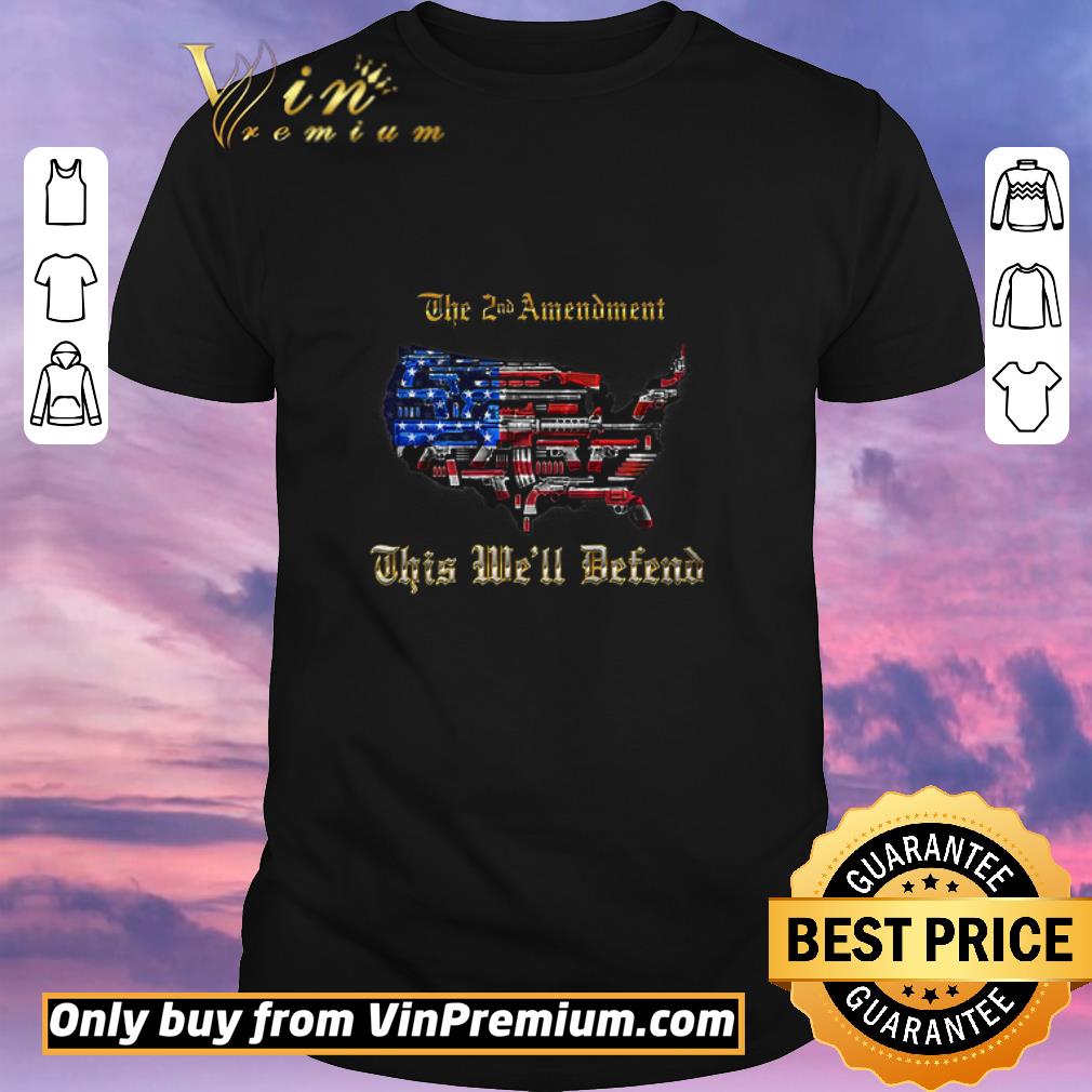 Pretty The 2nd Amendment This We'll Defend American Flag Happy 4th Of July shirt sweater
