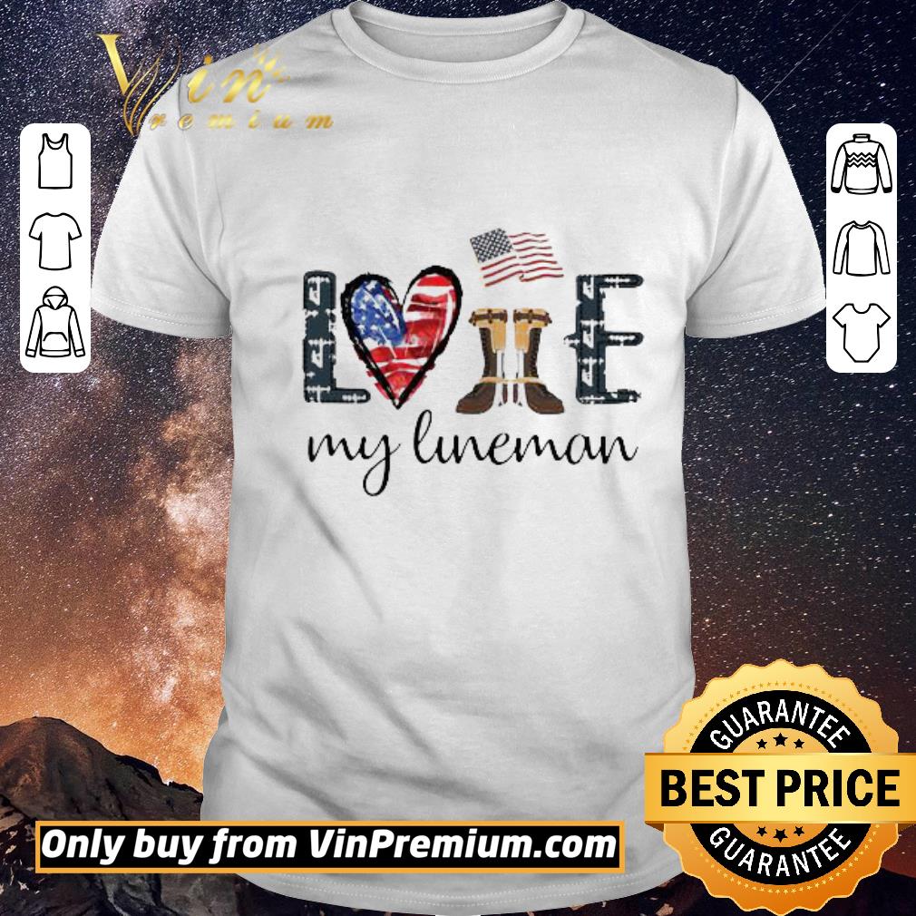 Funny Love My Lineman American Flag Independence Day shirt sweater