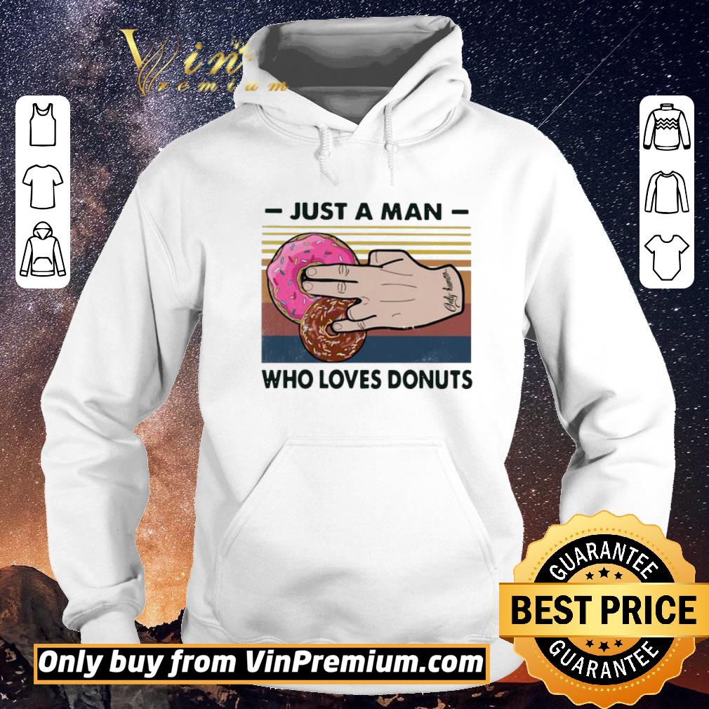 c4d30d27 hot just a man who loves donuts vintage shirt sweater 4 - Hot Just A Man Who Loves Donuts Vintage shirt sweater