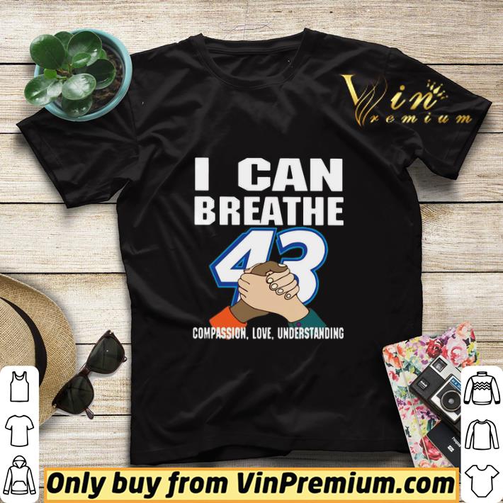 I Can Breathe 43 Compassion Love Understanding shirt sweater c964f650 i can breathe 43 compassion love understanding shirt sweater 4 - I Can Breathe 43 Compassion Love Understanding shirt sweater