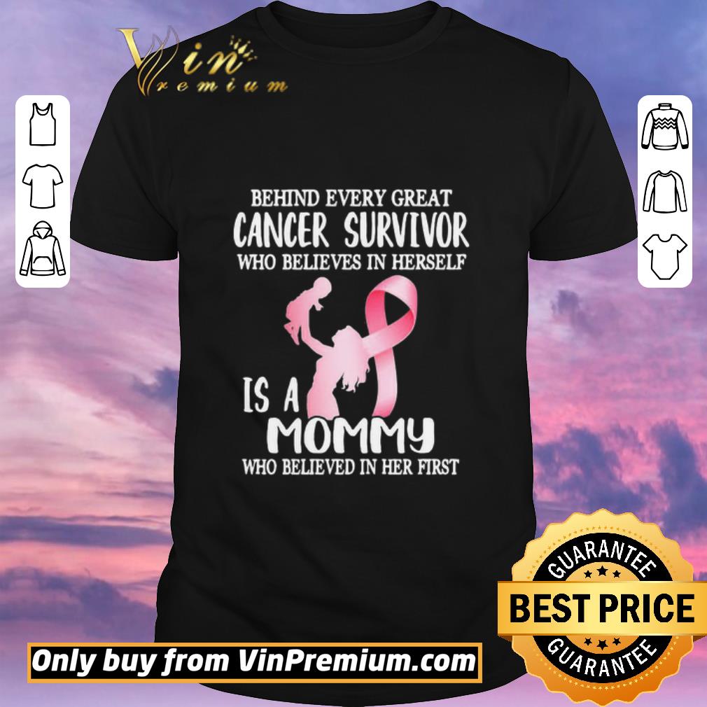 PrettyBehind every great cancer survivor who believe in herself is a mommy awareness shirt sweater