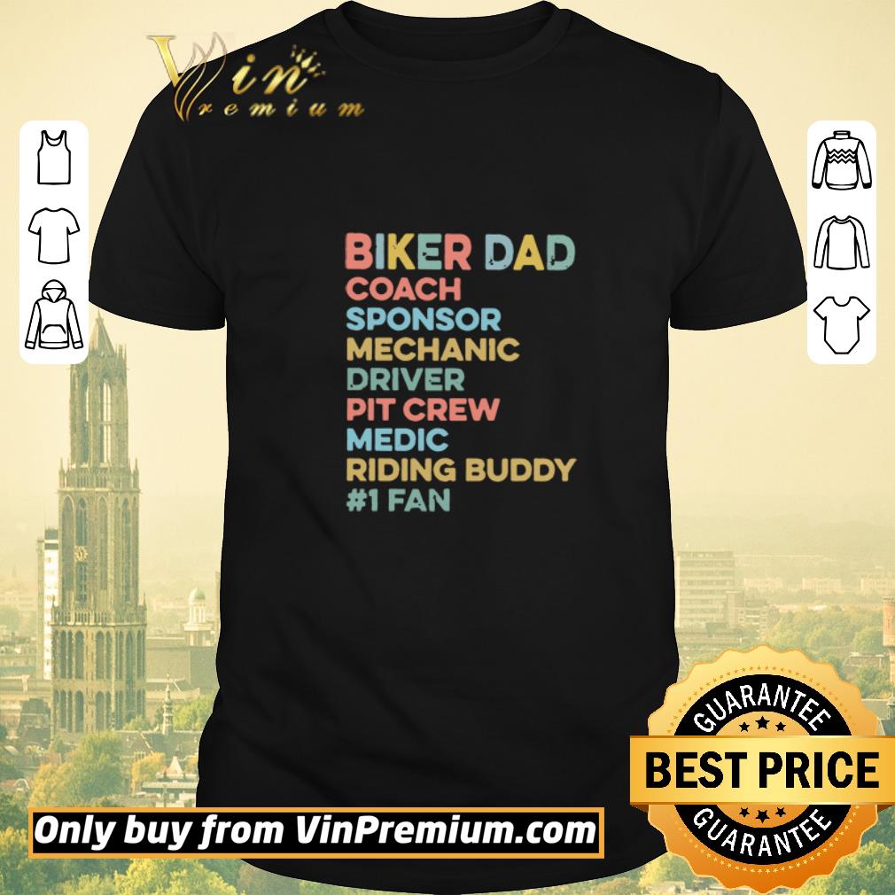 Hot Biker Dad Coach Sponsor Mechanic Driver Pit Crew Medic Riding Buddy 1 Fan shirt sweater
