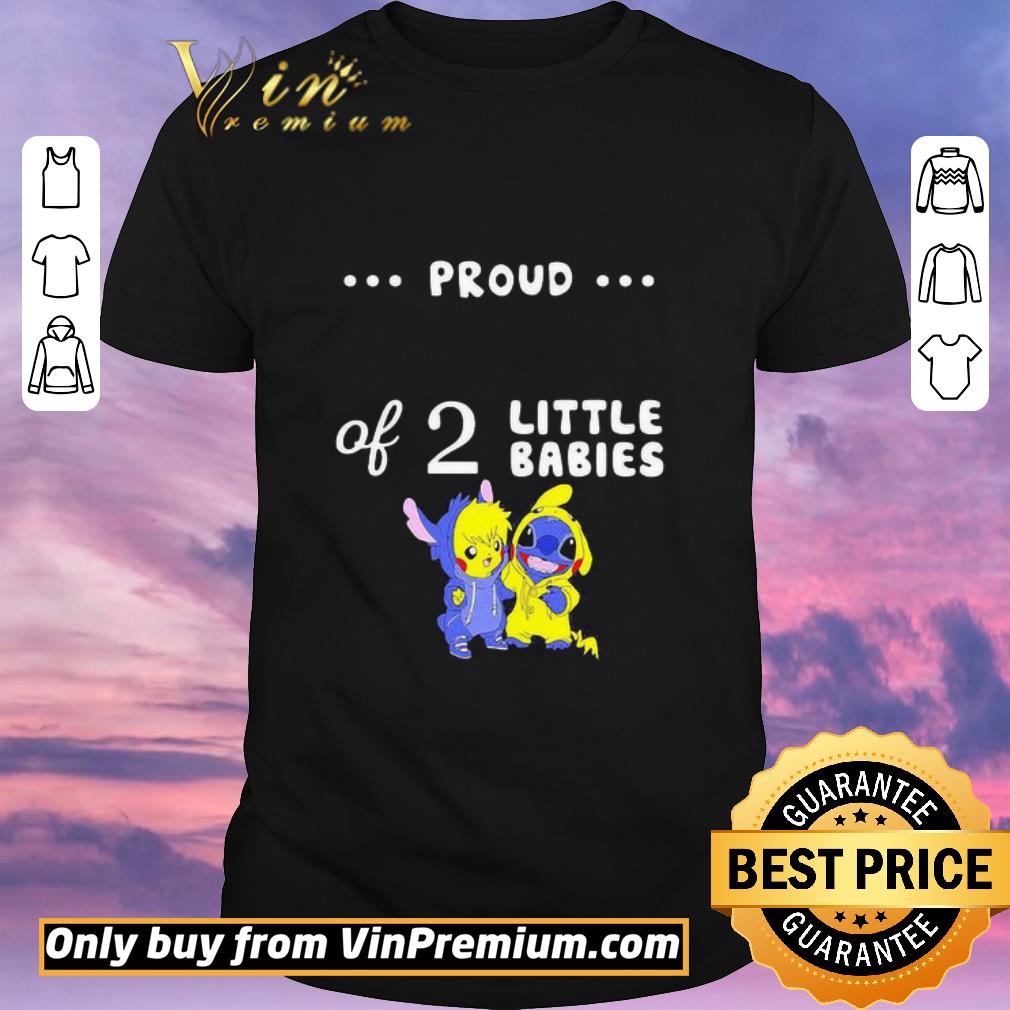 Hot Proud of 2 little babies pokemon and stitch shirt sweater