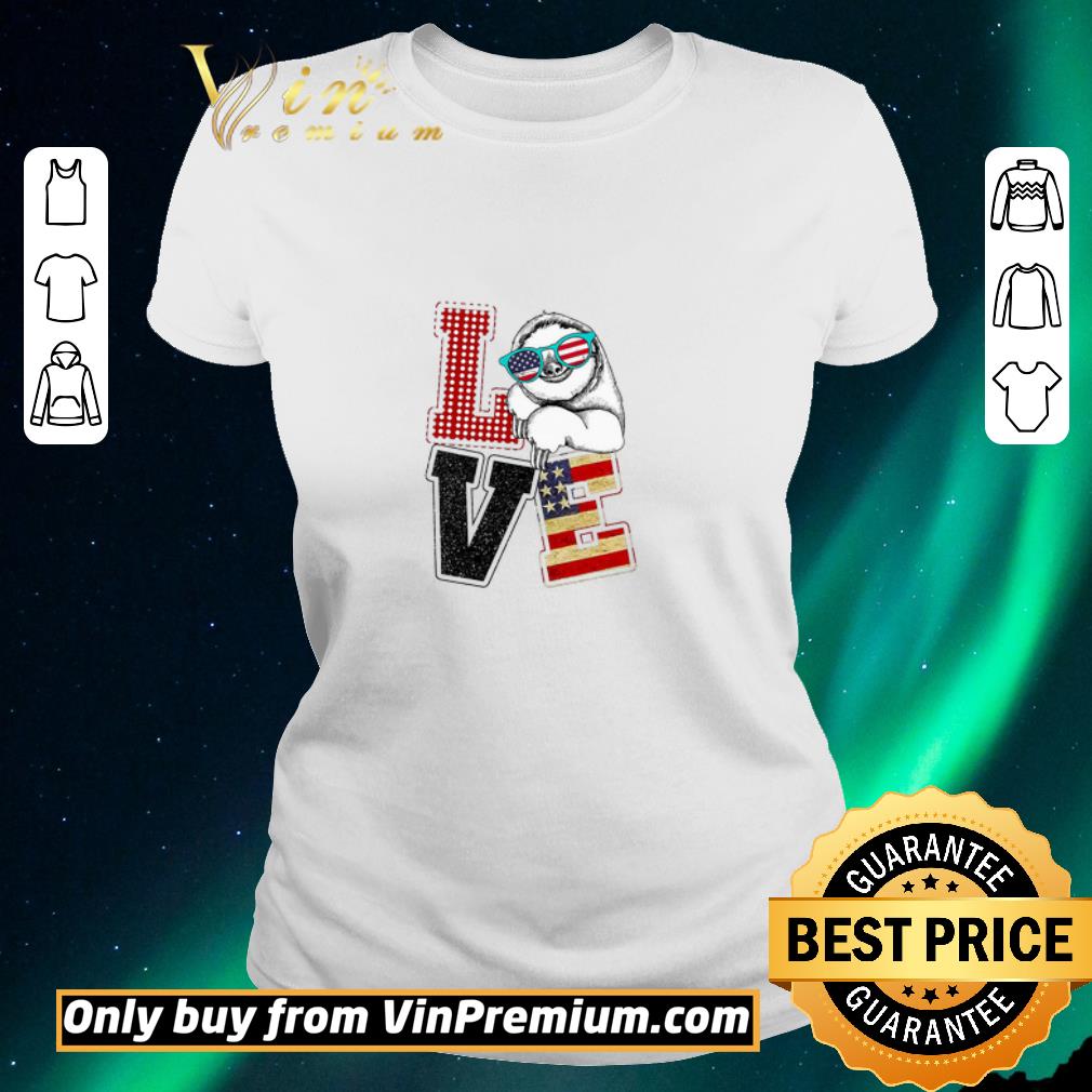Official Love Sloth Glasses American Flag shirt sweater Official Love Sloth Glasses American Flag shirt sweater