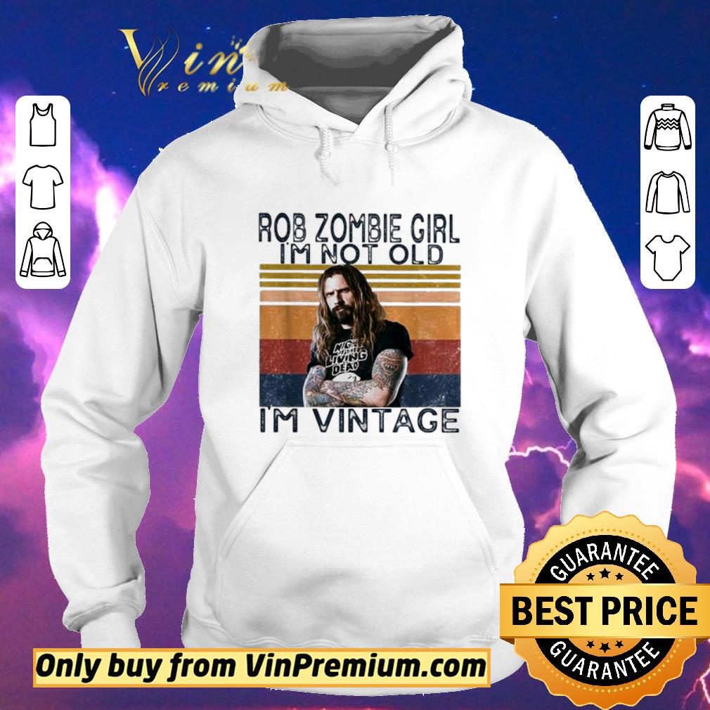 Funny Rob Zombie girl I’m not old I’m vintage shirt d44e380e funny rob zombie girl i m not old i m vintage shirt 4 - Funny Rob Zombie girl I’m not old I’m vintage shirt