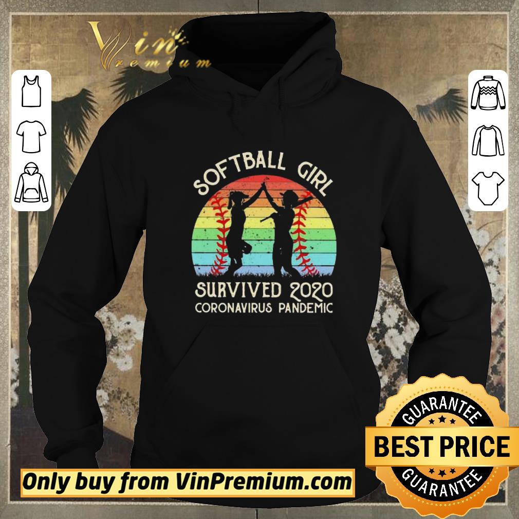 Premium Softball girl survived 2020 coronavirus pandemic vintage shirt sweater d9eb44c4 premium softball girl survived 2020 coronavirus pandemic vintage shirt sweater 4 - Premium Softball girl survived 2020 coronavirus pandemic vintage shirt sweater