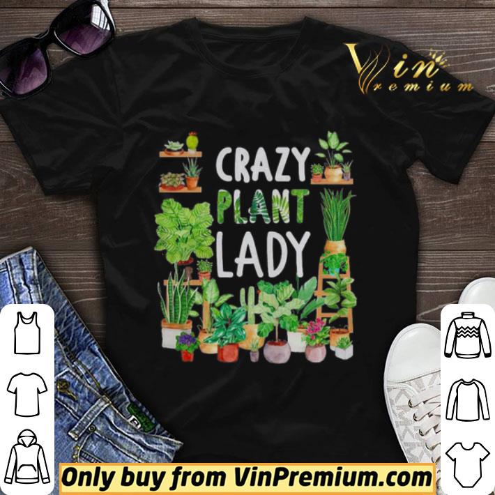 Crazy plant lady shirt sweater