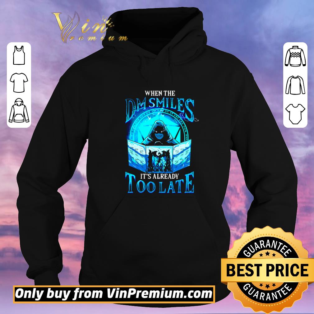 e84a1225 awesome when the dm smiles it s already too late shirt sweater 4 - Awesome When the DM Smiles It’s already too late shirt sweater