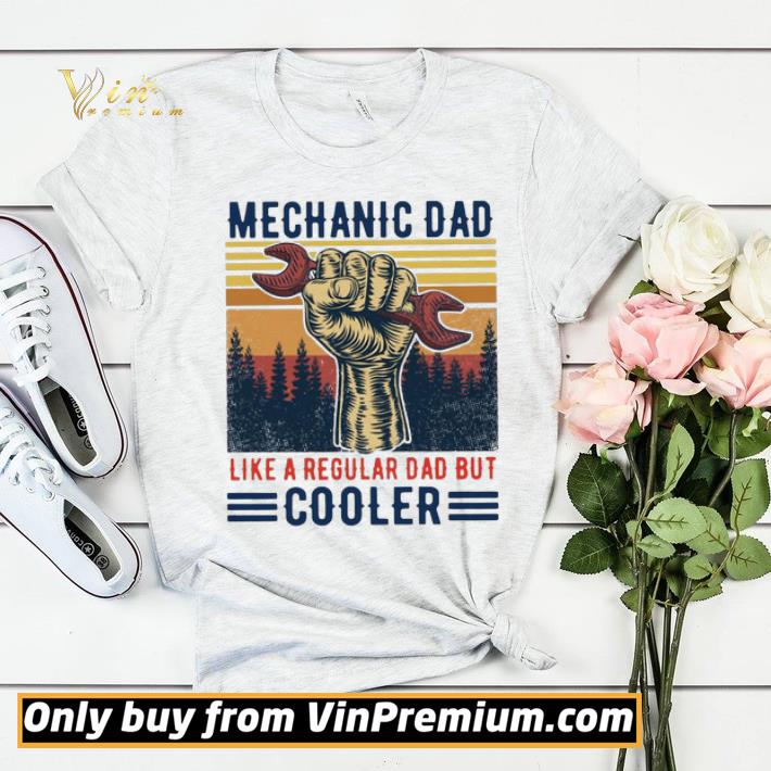 Mechanic Dad Like A Regular Dad But Cooler shirt sweater e8580a1e mechanic dad like a regular dad but cooler shirt sweater 4 - Mechanic Dad Like A Regular Dad But Cooler shirt sweater