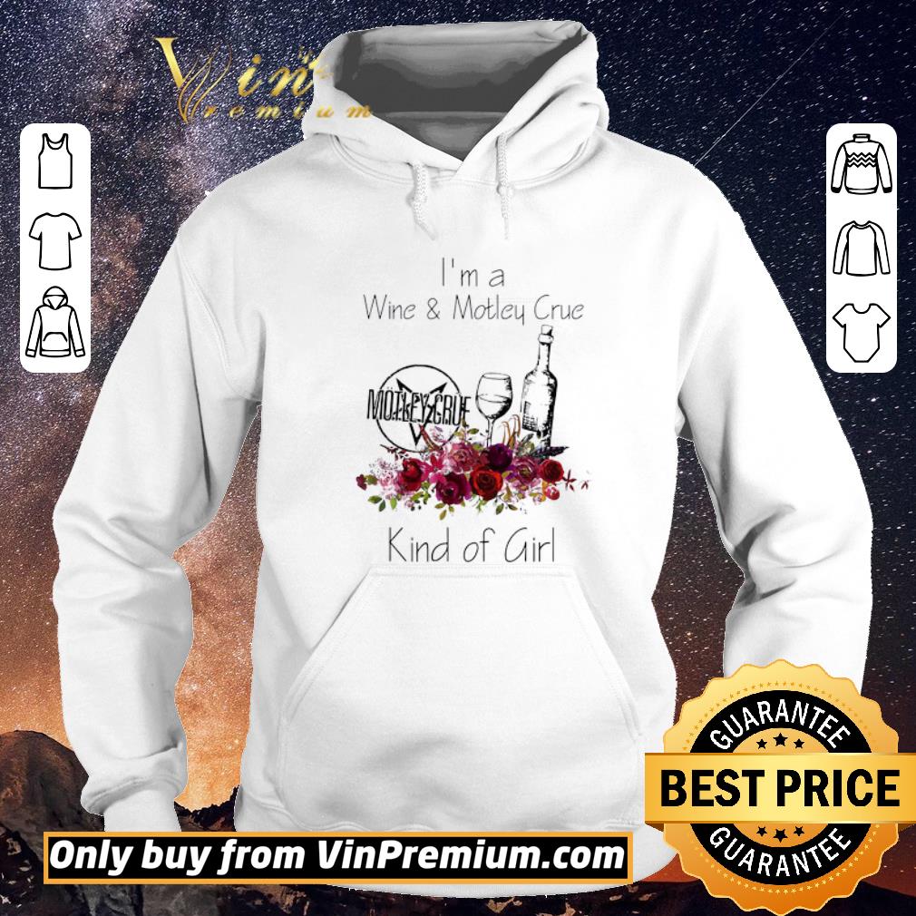 Original I’m A Wine And Motley Crue Kind of Girl shirt sweater e8e85124 original i m a wine and motley crue kind of girl shirt sweater 4 - Original I’m A Wine And Motley Crue Kind of Girl shirt sweater