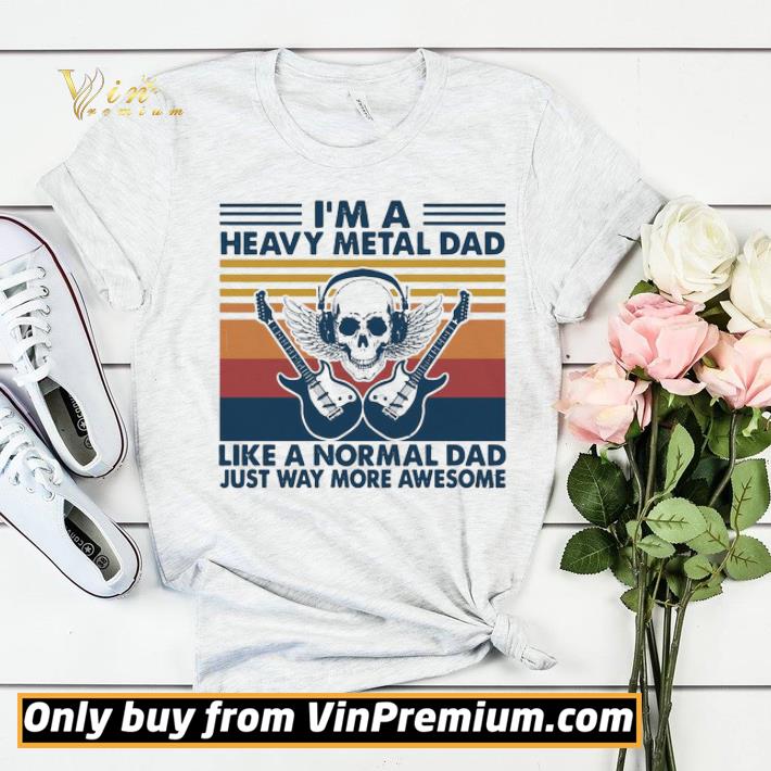 I’m a heavy metal dad like a normal dad just way more awesome vintage shirt sweater e8ee77d2 i m a heavy metal dad like a normal dad just way more awesome vintage shirt sweater 4 - I’m a heavy metal dad like a normal dad just way more awesome vintage shirt sweater