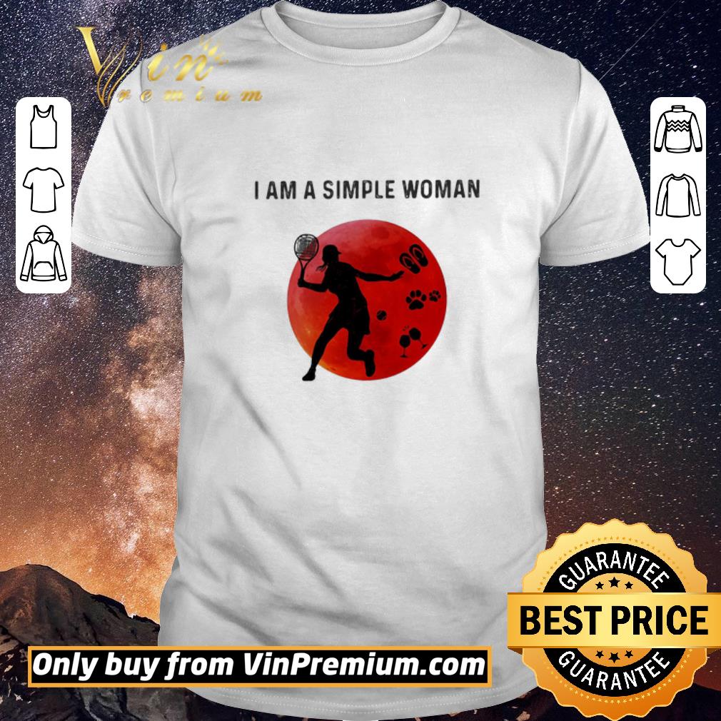 Funny I am a simple woman Tennis paw wine shirt sweater