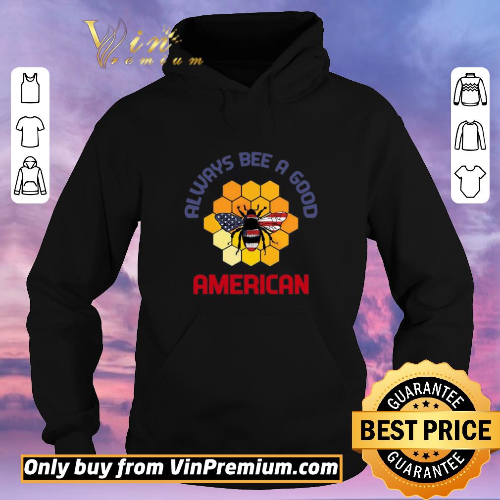 ed42f371 awesome always bee a good american flag independence day shirt sweater 4 - Awesome Always Bee A Good American Flag Independence Day shirt sweater