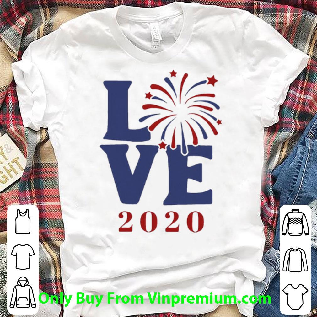 Hot Love 2020 Firework American Flag Happy Independence Day shirt