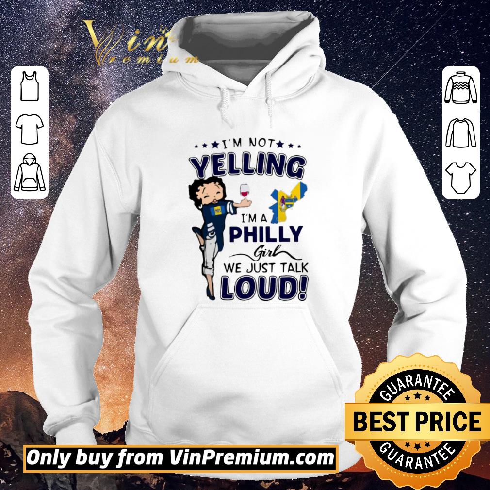 eeebab21 official i m not yelling i m a philly girl we just talks loud shirt sweater 4 - Official I’m Not Yelling I’m A Philly Girl We Just Talks Loud shirt sweater