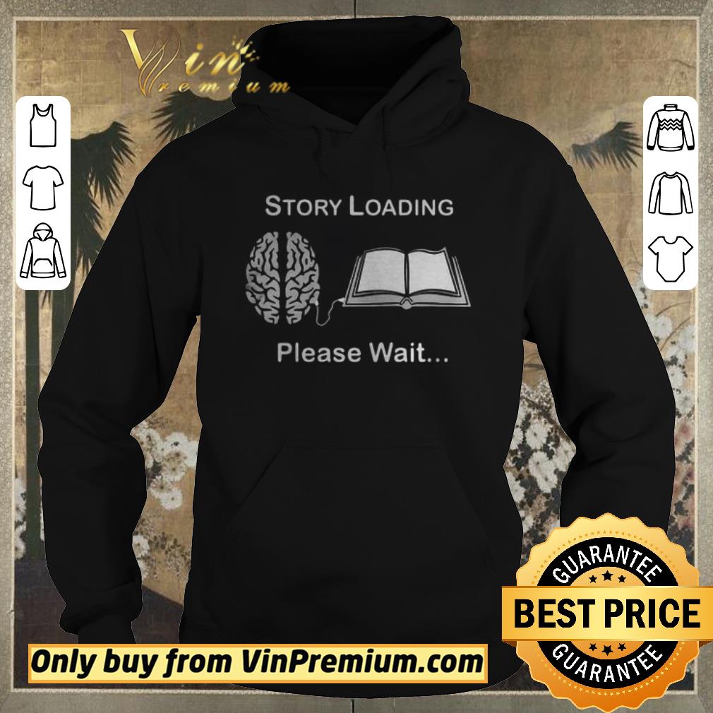 Nice Story loading please wait reading book brain shirt f1c0bc1d nice story loading please wait reading book brain shirt 4 - Nice Story loading please wait reading book brain shirt