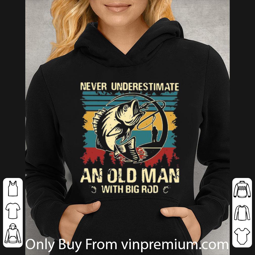 fad4d0af original vintage fishing never underestimate an old man with big rod shirt 4 - Original Vintage Fishing Never Underestimate An Old Man With Big Rod shirt