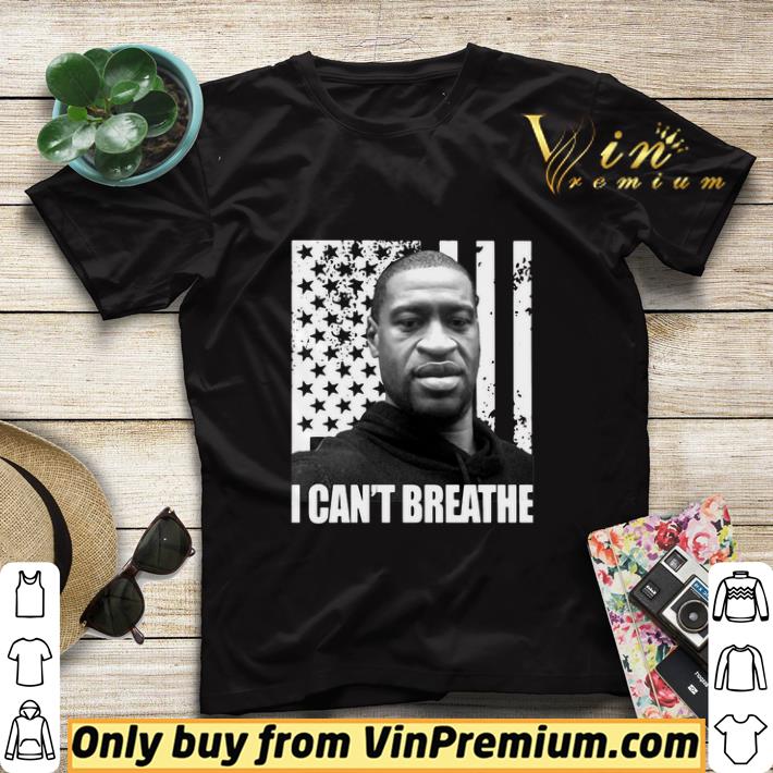 George Floyd I Can’t Breathe American Flag shirt sweater fb669e8b george floyd i can t breathe american flag shirt sweater 4 - George Floyd I Can’t Breathe American Flag shirt sweater