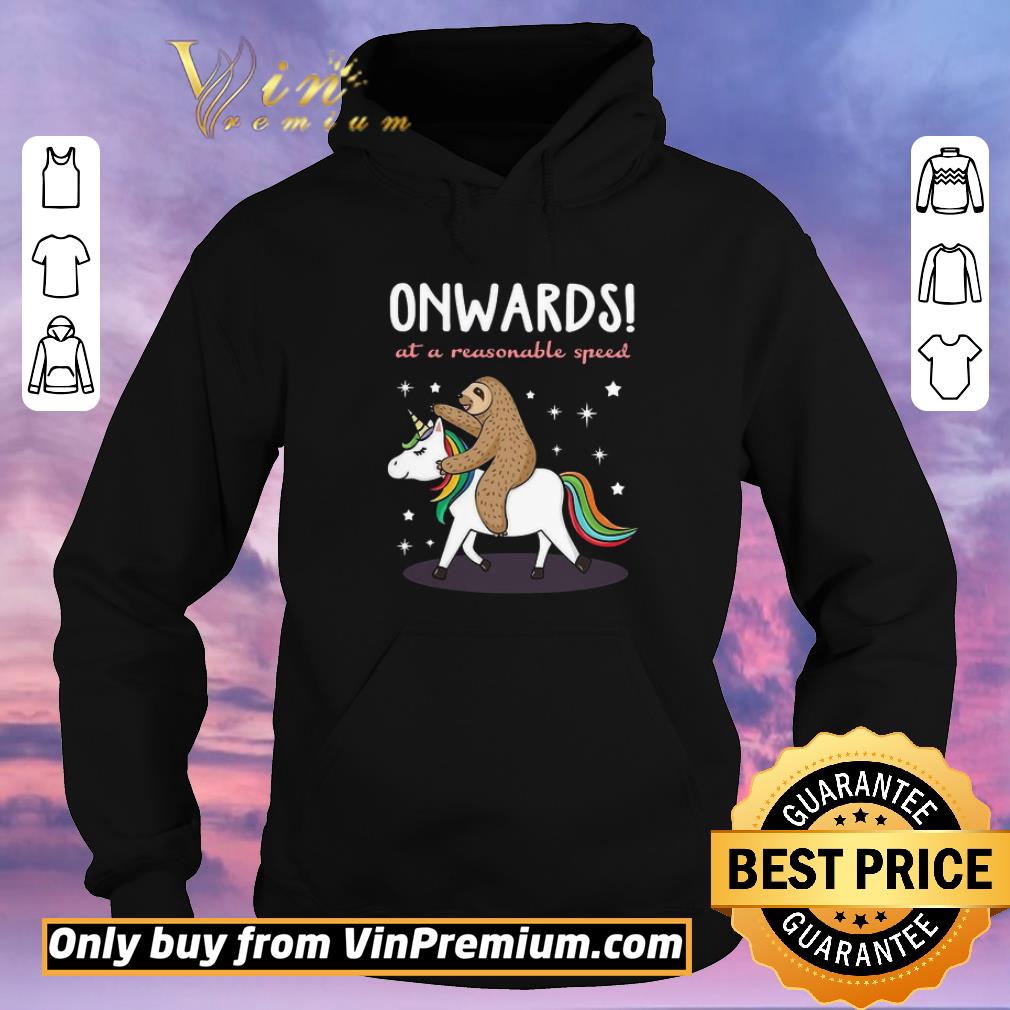 fc1d81ec hot unicorn and sloth onwards at a reasonable speed shirt sweater 4 - Hot Unicorn And Sloth Onwards At A Reasonable Speed shirt sweater