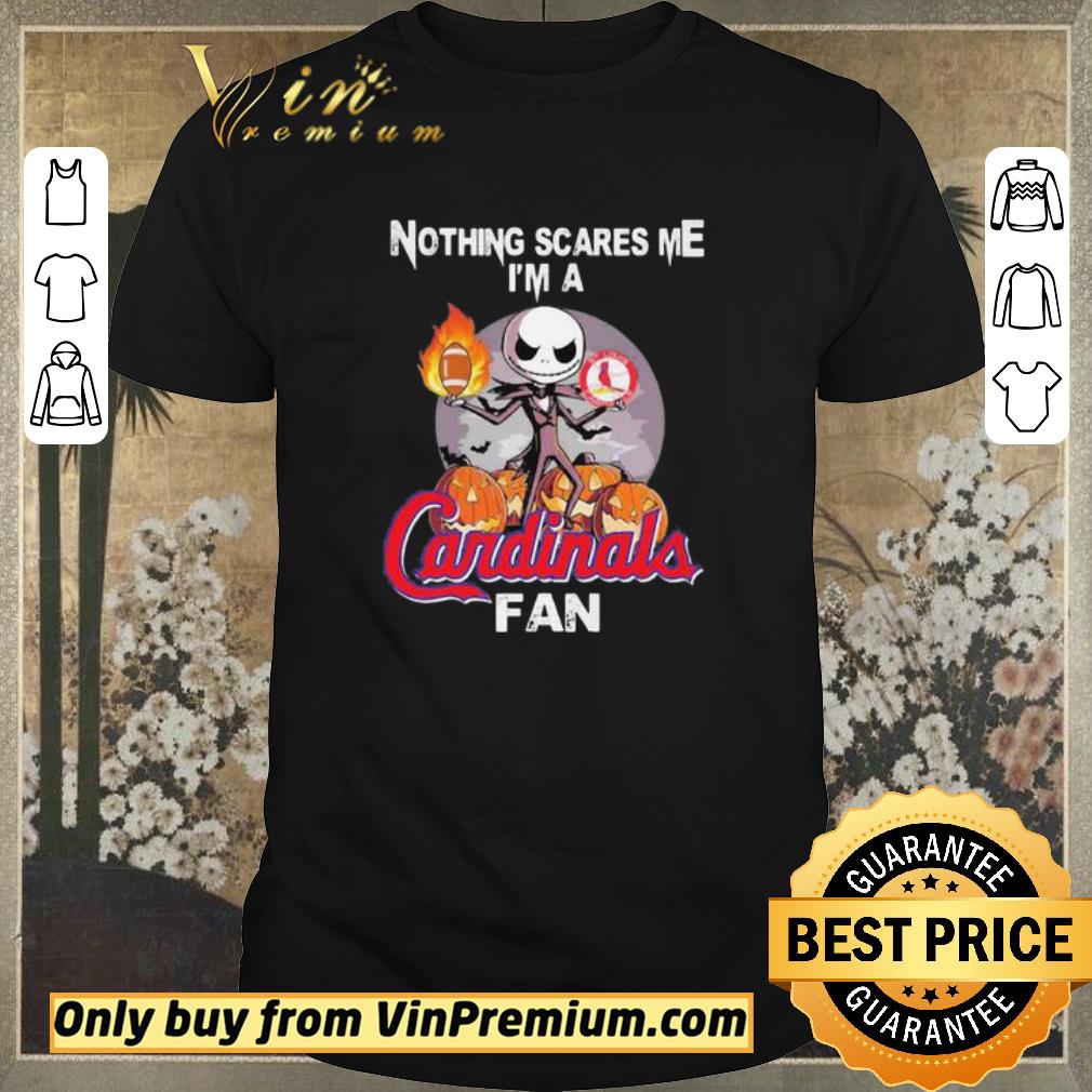 Top Halloween jack skellington nothing’s scares me i’m a st. Louis cardinals fan shirt