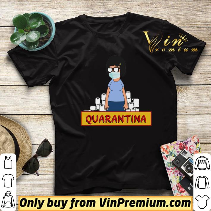 Nice Tina Belcher Face Mask Toilet Paper Quarantina shirt 0e53b161 nice tina belcher face mask toilet paper quarantina shirt 4 - Nice Tina Belcher Face Mask Toilet Paper Quarantina shirt