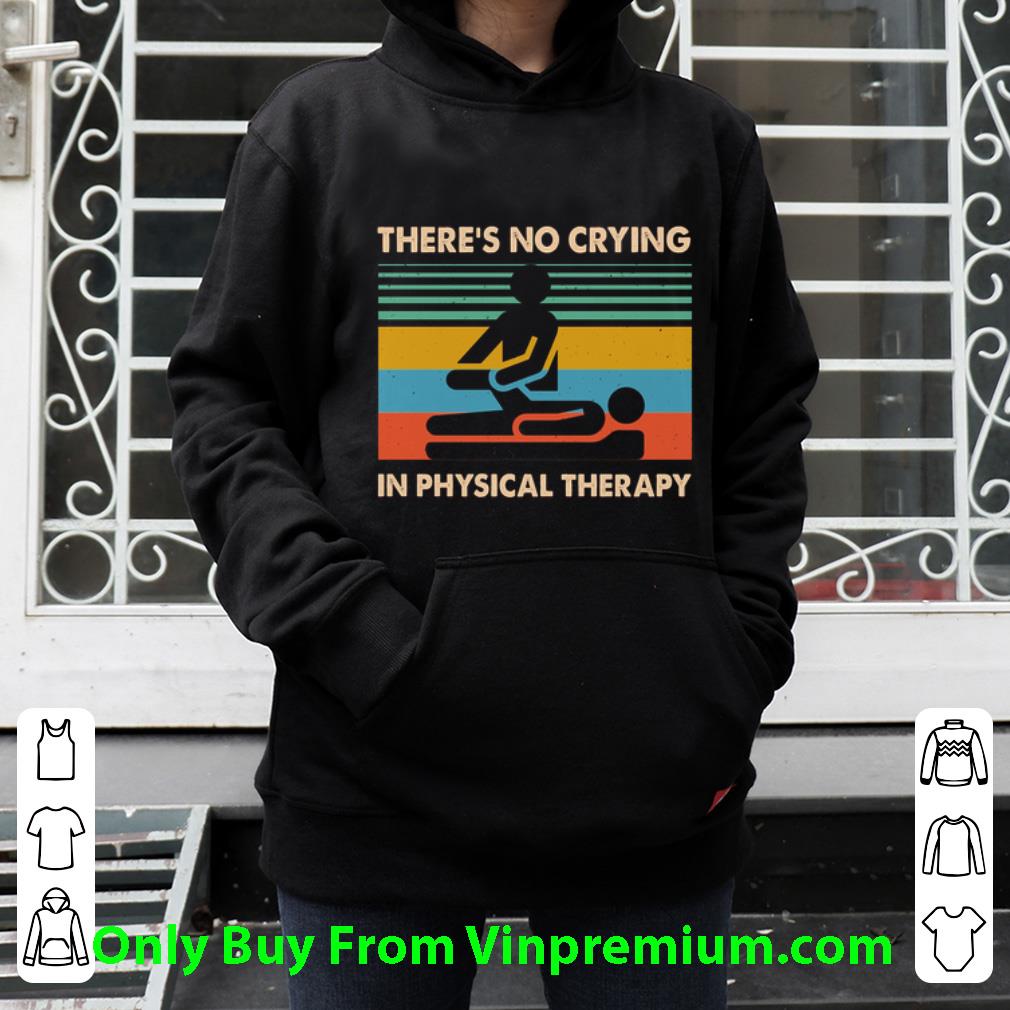 0f89804d nice there s no crying in physical therapy vintage shirt 4 - Nice There's No Crying In Physical Therapy Vintage shirt