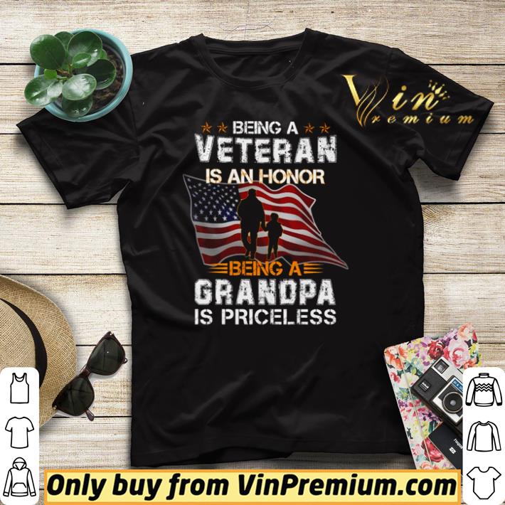 1888e710 funny independence day being a veteran is an honor being a grandpa is priceless shirt sweater 4 - Funny Independence day being a veteran is an honor being a grandpa is priceless shirt sweater