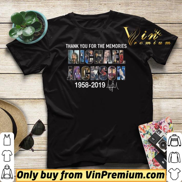 Official Thank you for the memories Michael Jackson 1958-2019 signature shirt sweater 1ebf4a0c official thank you for the memories michael jackson 1958 2019 signature shirt sweater 4 - Official Thank you for the memories Michael Jackson 1958-2019 signature shirt sweater